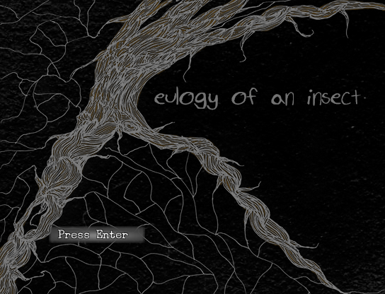 Eulogy of an Insect 3_27_2017 8_58_50 PM